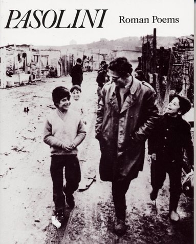 Pier Paolo Pasolini - Roman Poems, Häftad