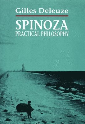 Gilles Deleuze - Spinoza, Häftad