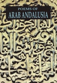 bokomslag Poems of Arab Andalusia