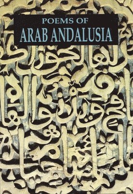 Poems of Arab Andalusia 1