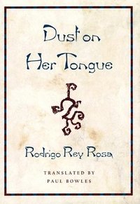 bokomslag Dust on Her Tongue