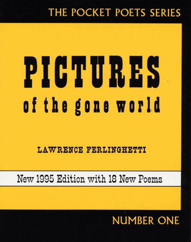 Lawrence Ferlinghetti - Pictures of the Gone World, Häftad