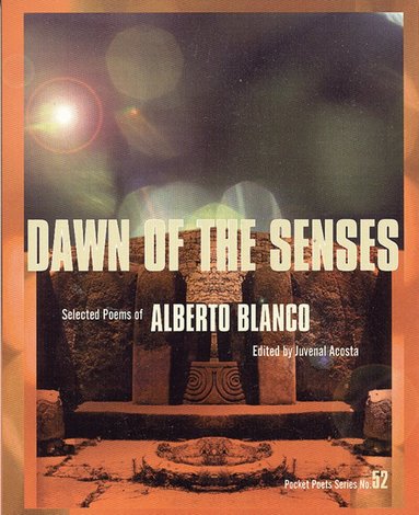 Alberto Blanco - Dawn of the Senses, Häftad