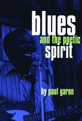 Blues And The Poetic Spirit 1