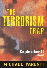 bokomslag The Terrorism Trap