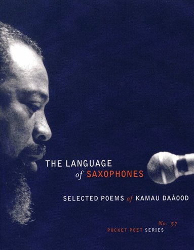 Kamau Daáood - Language of Saxophones, Häftad