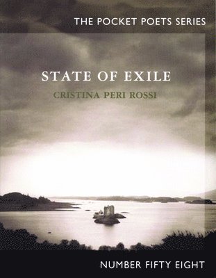 Cristina Peri Rossi - State of Exile, Häftad