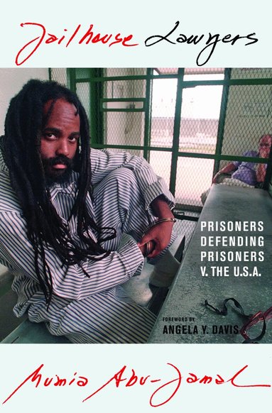 Mumia Abu-Jamal - Jailhouse Lawyers, Häftad