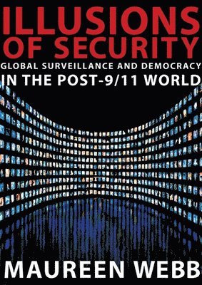 Maureen Webb - Illusions of Security, Häftad