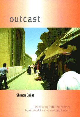 Shimon Ballas - Outcast, Häftad