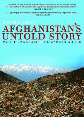 Paul Fitzgerald, Elizabeth Gould - Invisible History, Häftad