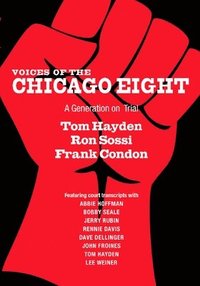 bokomslag Voices of the Chicago Eight