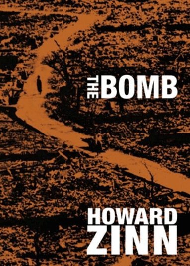 Howard Zinn - Bomb, Häftad