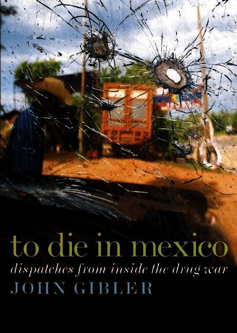 To Die in Mexico