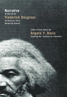 Angela Y. Davis, Frederick Douglass - Narrative of the Life of Frederick Douglass, an American Slave, Written by Himself, Häftad