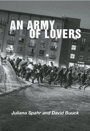 David Buuck, Juliana Spahr - Army of Lovers, Häftad