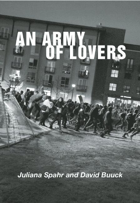 David Buuck, Juliana Spahr - Army of Lovers, Häftad