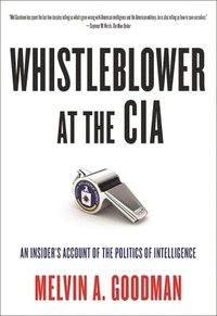 bokomslag Whistleblower at the CIA