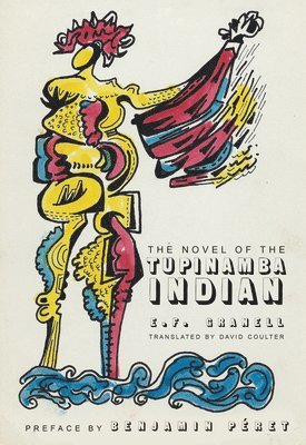 bokomslag The Novel of the Tupinamba Indian