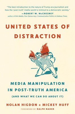 Mickey Huff, Nolan Higdon - United States of Distraction, Häftad