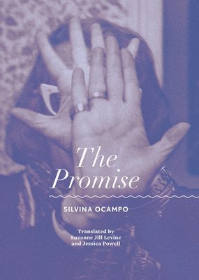Silvina Ocampo - Promise, Häftad