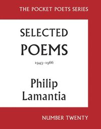 bokomslag Selected Poems of Philip Lamantia, 1943-1966