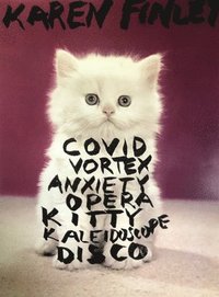 bokomslag COVID Vortex Anxiety Opera Kitty Kaleidoscope Disco