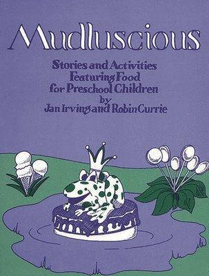 Jan Irving, Robin Currie - Mudluscious, Häftad