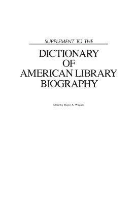 bokomslag Supplement to the Dictionary of American Library Biography