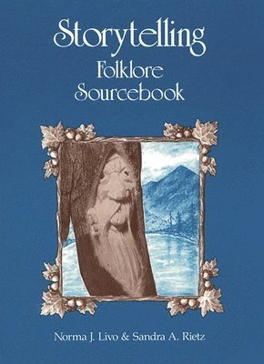 bokomslag Storytelling Folklore Sourcebook
