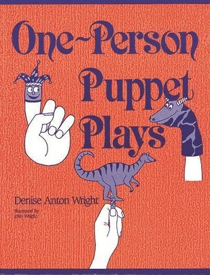 One-Person Puppet Plays 1