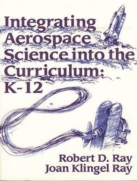 bokomslag Integrating Aerospace Science into the Curriculum