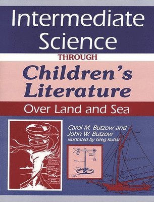 John W. Butzow, Carol M. Butzow - Intermediate Science, Häftad