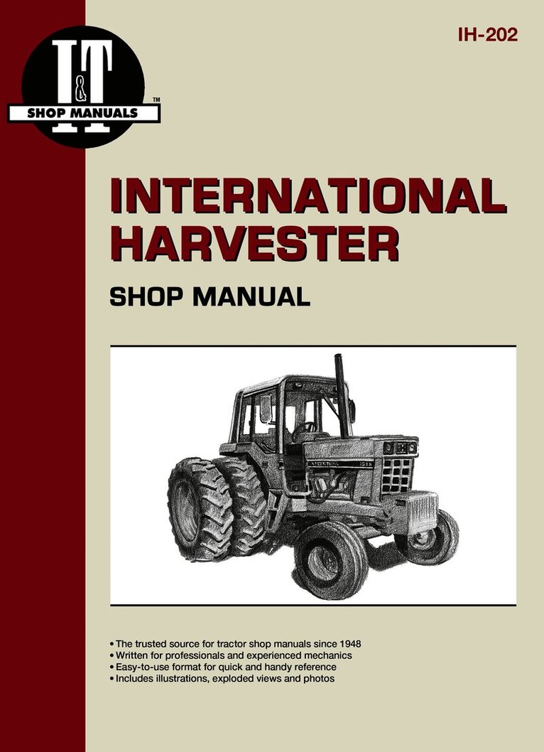 Haynes Publishing - International Harvester (Farmall) 544-686 & Hydro 70-86 Gasoline, 544-1586 Diesel & Hydro 70-186 Diesel Tractor Service Repair Manual, Häftad