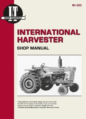 bokomslag International Harvester (Farmall) Gasoline Model 454-686, 70-80 Hydro & Diesel Model 454-1086 Tractor Service Repair Manual