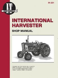 bokomslag International Harvester (Farmall) 100-IH504 Gasoline & 274-iH504 Diesel Tractor Service Repair Manual