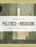 Encyclopedia of Politics and Religion SET 1