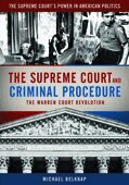 Michal R. Belknap - Supreme Court and Criminal Procedure, Inbunden