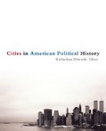 bokomslag Cities in American Political History