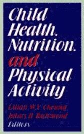 bokomslag Child Health, Nutrition And Physical Activity