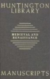 C.W. Dutschke, R.H. Rouse - Guide to Medieval and Renaissance Manuscripts in the Huntington Library, Inbunden