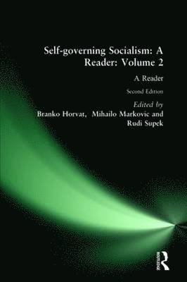 Self-governing Socialism: A Reader: v. 2 1