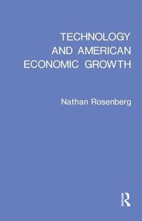 bokomslag Technology and American Economic Growth