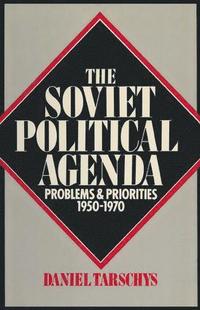 bokomslag Soviet Political Agenda: Problems & Priorities, 1950-1970