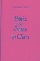 Politics and Purges in China 1