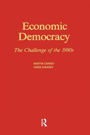 bokomslag Economic Democracy: The Challenge of the 1980's