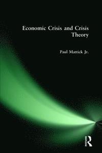 bokomslag Economic Crisis and Crisis Theory