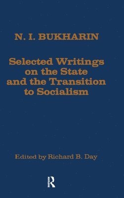 bokomslag Selected Writings on the State and the Transition to Socialism