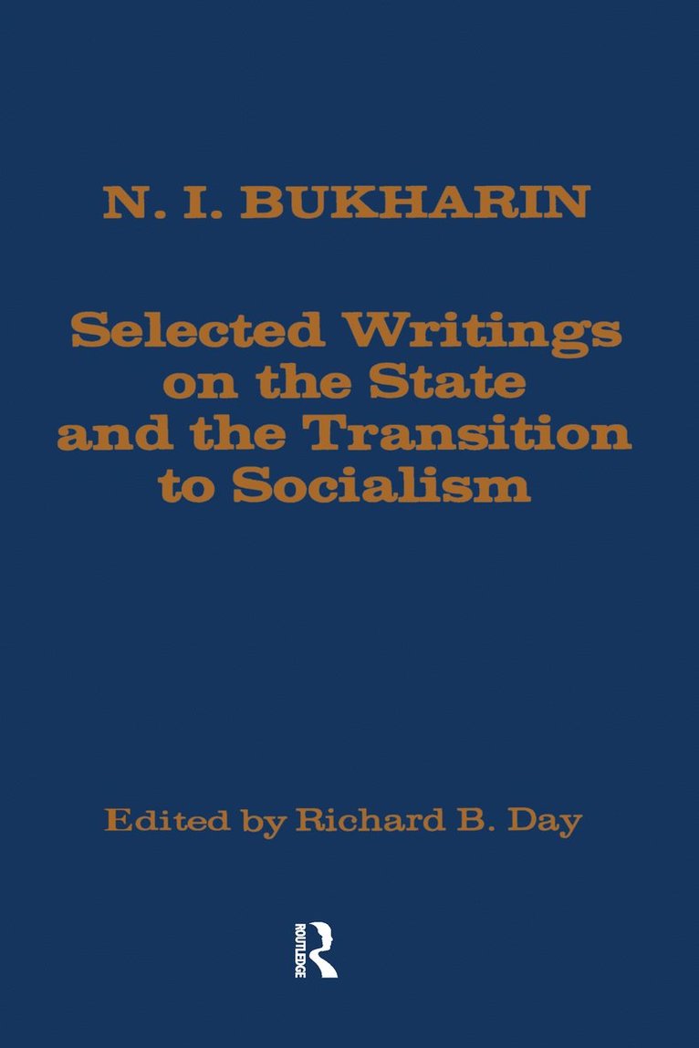 Selected Writings on the State and the Transition to Socialism 1