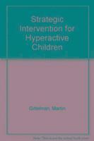 bokomslag Strategic Intervention for Hyperactive Children